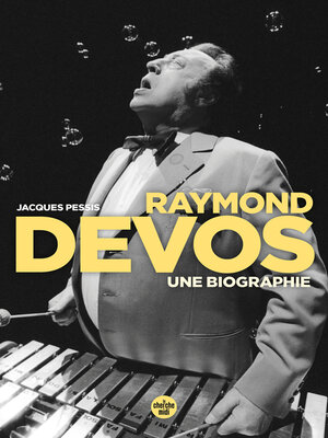 cover image of Raymond Devos, une biographie